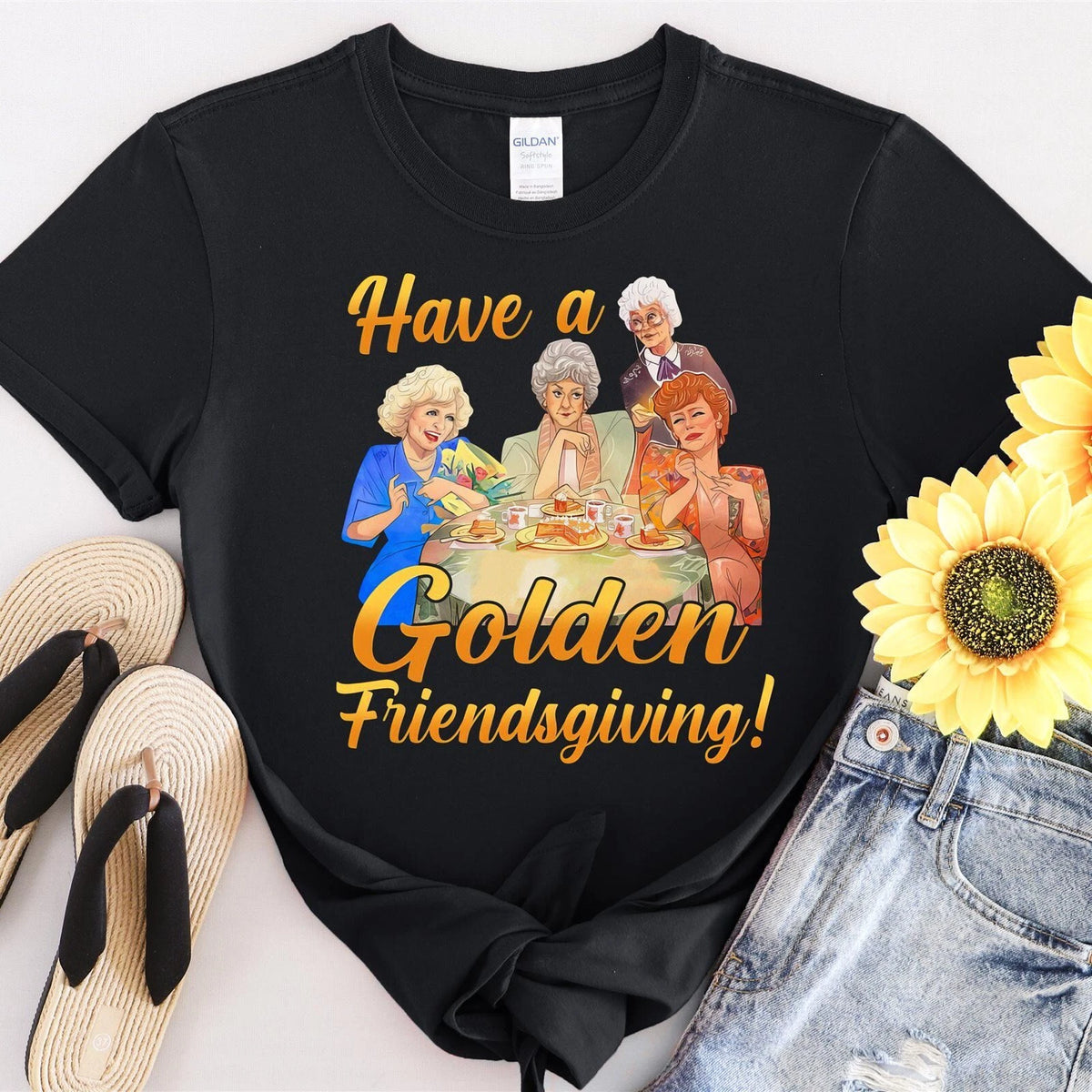 The Golden Girl Have A Golden Friendsgiving Tshirt Men Women Unisex T-Shirt #31
