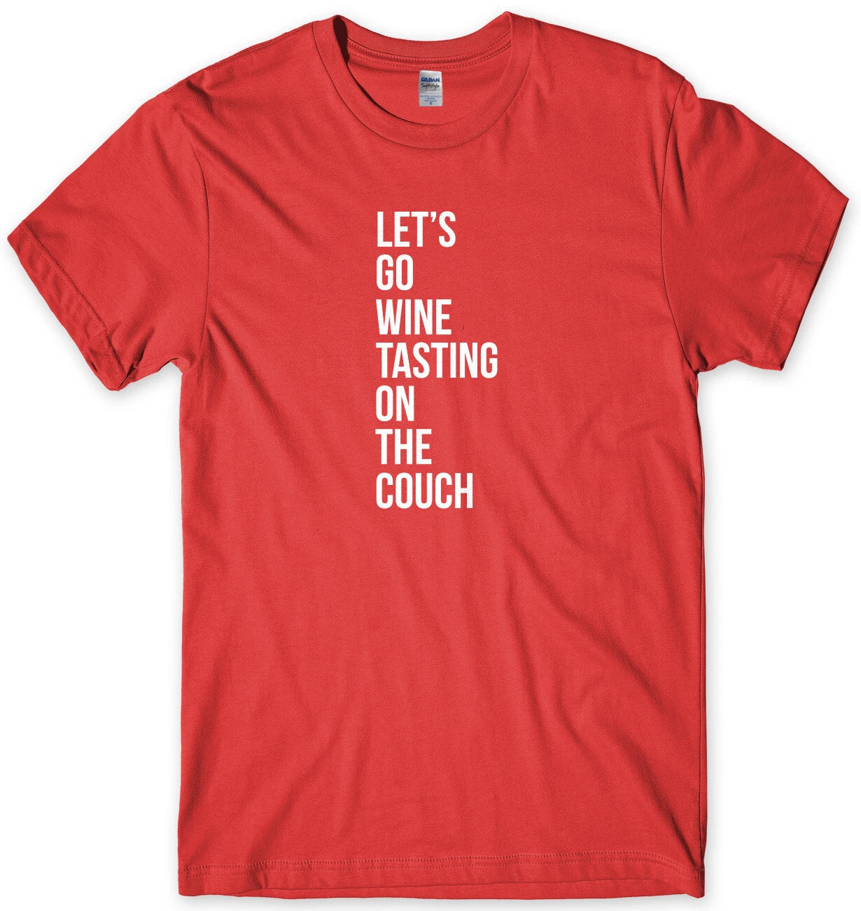 Let's Go Wine Tasting On The Couch Funny Mens Unisex T-Shirt