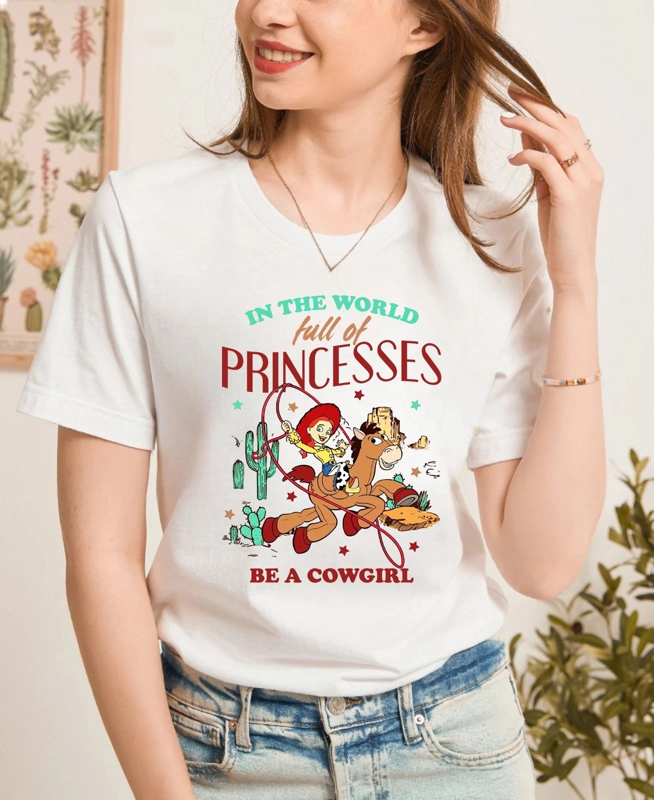 In a World Full of Princesses Be a Cowgirl Shirt, Western Cowgirl Tee, Cute tee