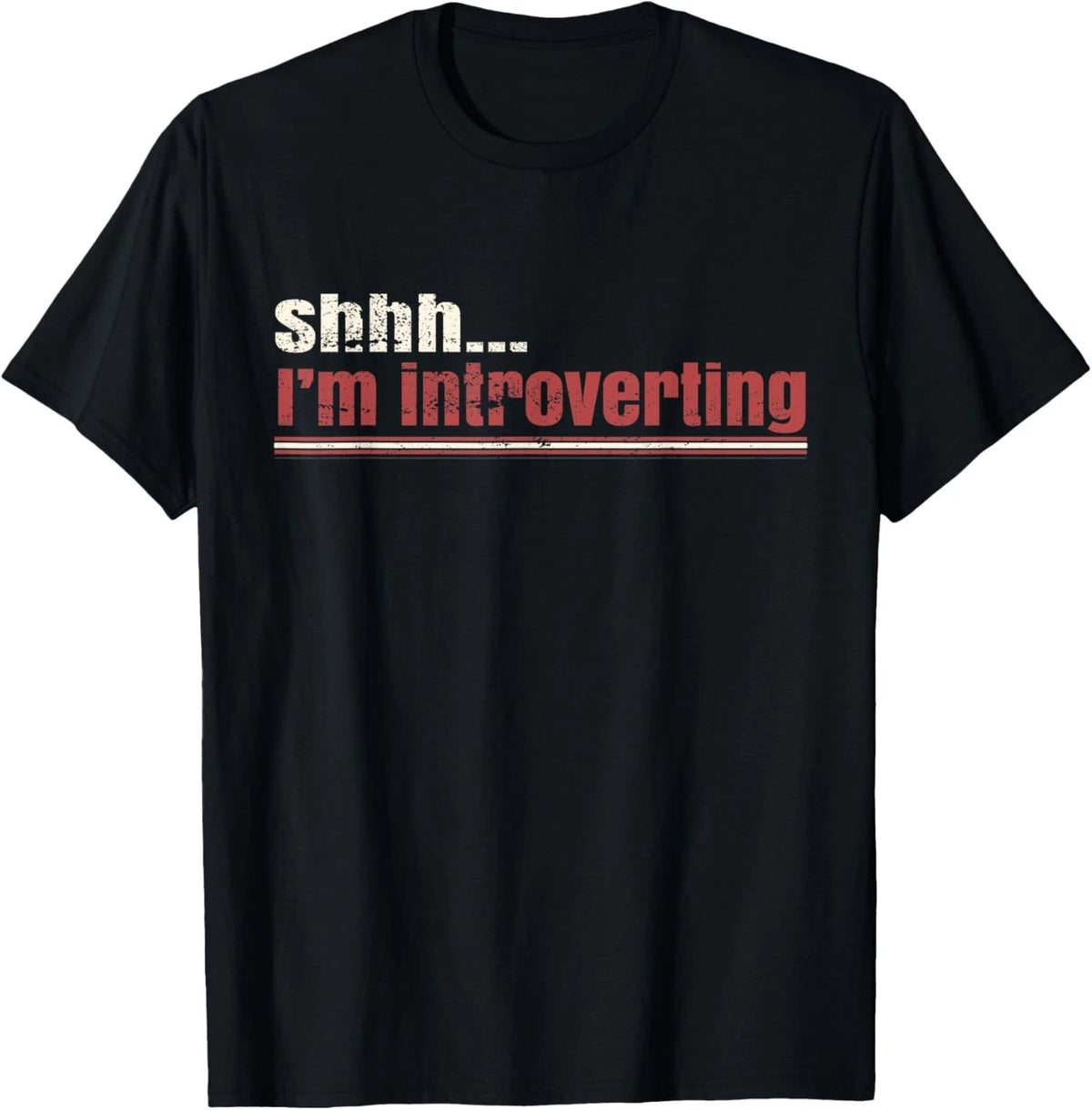 I'm Introverting Sarcastic Introvert Antisocial T-Shirt