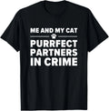 Me and My Cat Kitten Cat Lover Cat Owner Cat Dad Cat Mom T-Shirt