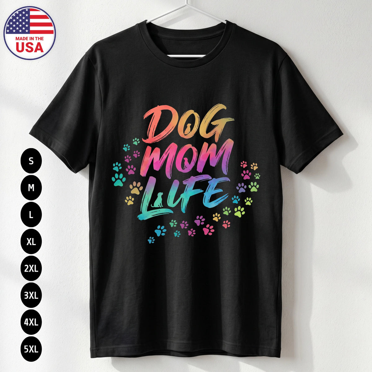 Dog Mom Life T Shirt Funny Dog Lover Pet Owner Gift Unisex S-5XL