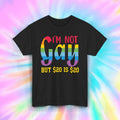 I'm Not Gay But $20 Is $20 Shirt | Funny Pride Humor Tee S-5XL