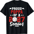 Class of 2027 Senior Year Baseball Poppa 2027 Graduate T-Shirt Image 1 of 2