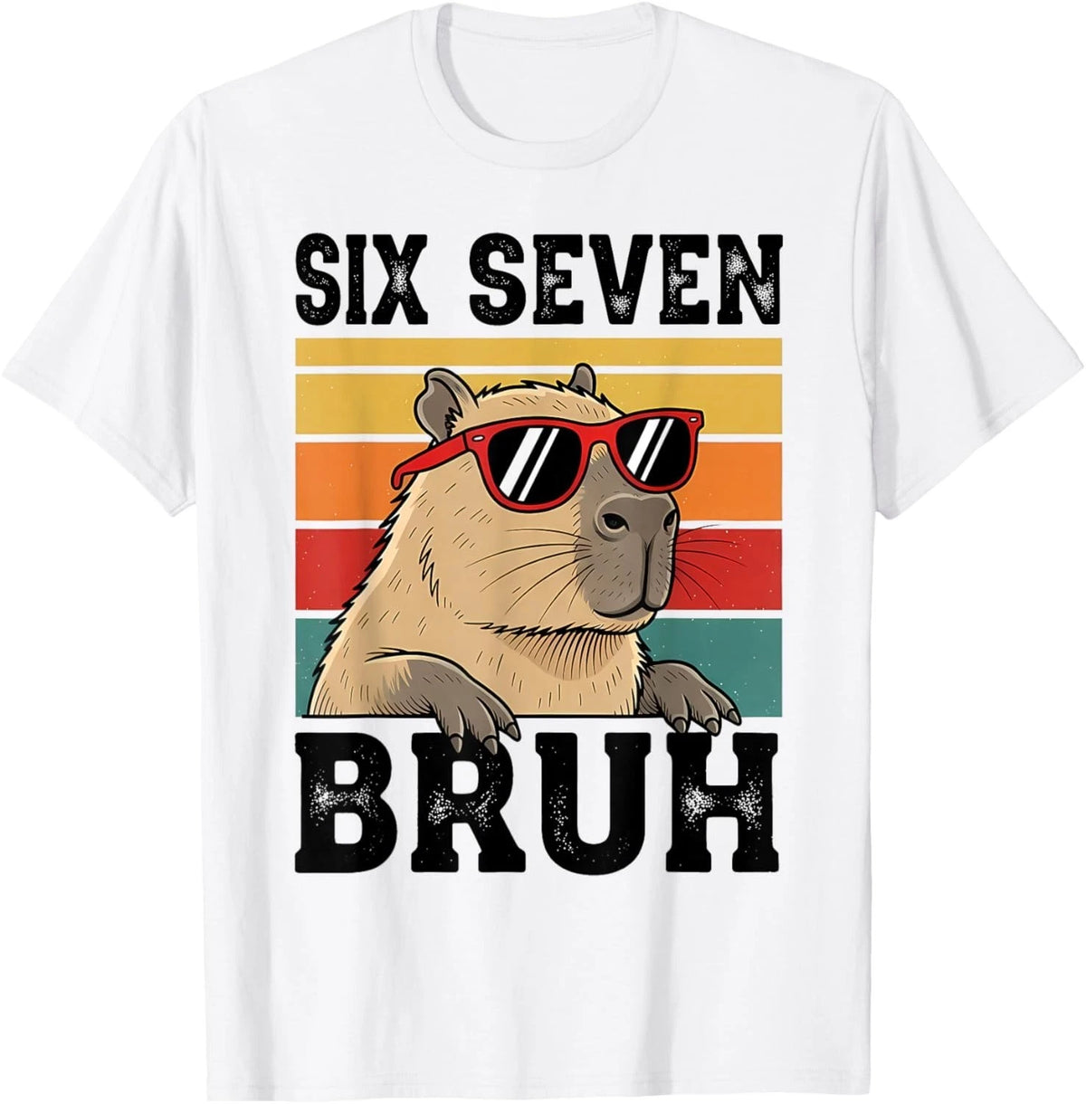 Six Seven Bruh 67 Meme Funny Capybara Gift Unisex T-Shirt
