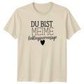 Du Bist Meime Lieblingsnervensage T-Shirt German Language Quotes Relationships