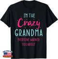 Crazy Grandma Humor Design for Grandmother Funny Grandmom T-Shirt Image 1 of 3
