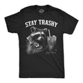 Mens Funny T Shirts Stay Trashy Sarcastic Raccoon Graphic Novelty Partying Tee