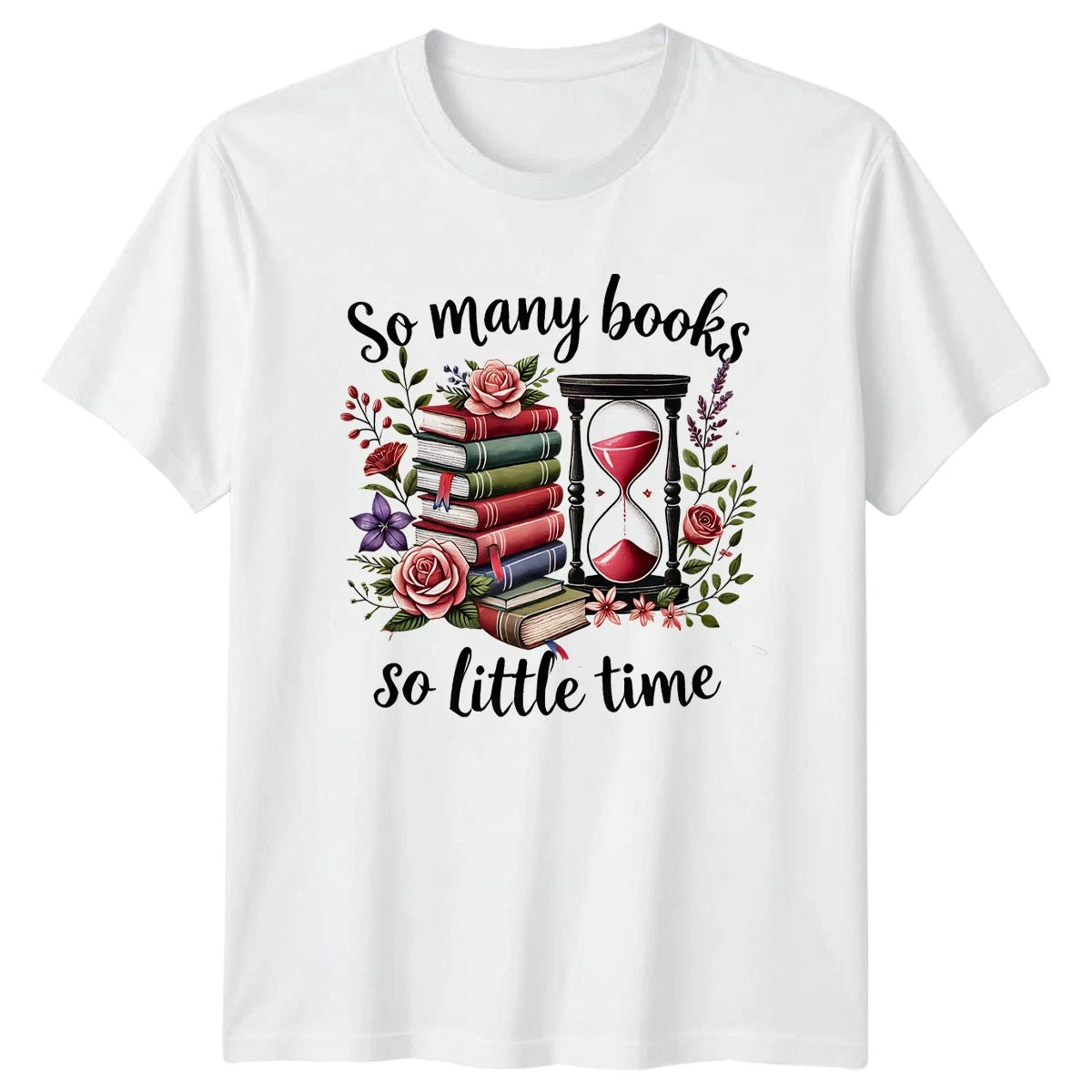 So Many Books So Little Womens T-Shirt Reading Books Birthday Gift For Her