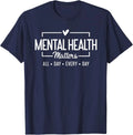 Mental Health Matters Inspirational Unisex T-Shirt S-5XL - Everyday Wear