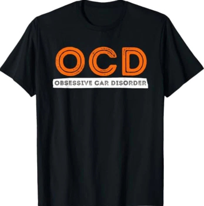 OCD Obsessive Car Disorder - Funny Car Lover T-Shirt
