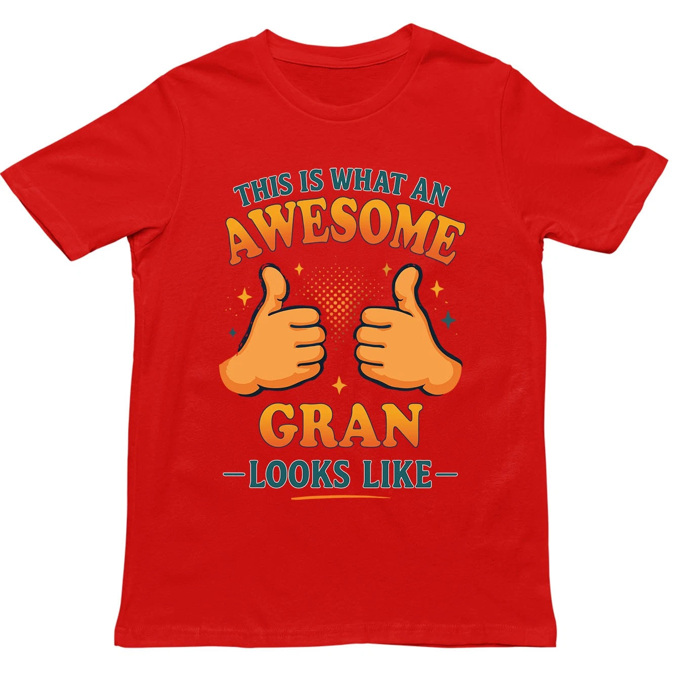 This is What an Awesome Gran Looks Like T Shirt - Gift for Men, Women, kids