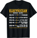 Funny Electrician T-Shirt Hourly Rates Wiring Maintenance Gift Tee Unisex