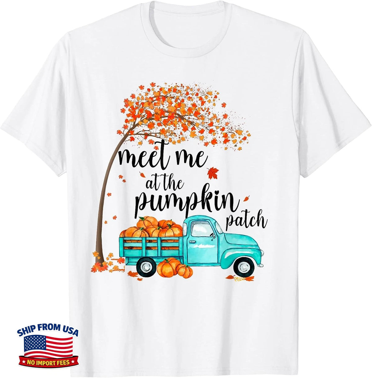 Vintage Truck Meet Me at the Pumpkin Patch Fall Halloween T-Shirt