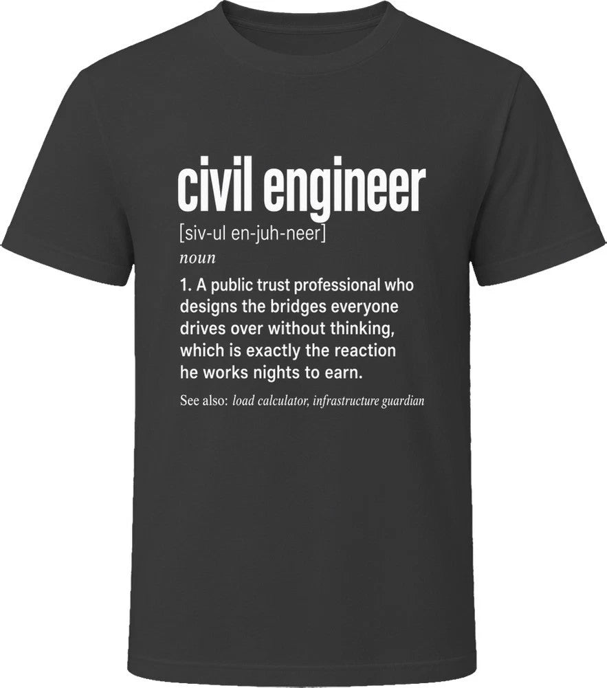 Civil Engineer Definition Funny Engineering Gift T Shirt Image 1 of 4