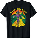 Scarecrow If I Only Had a Brain Wizard of Oz Funny Scarecrow T-Shirt