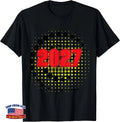2027 NEW Year Cheerful Colors-Nice Gift T-Shirt T-Shirt