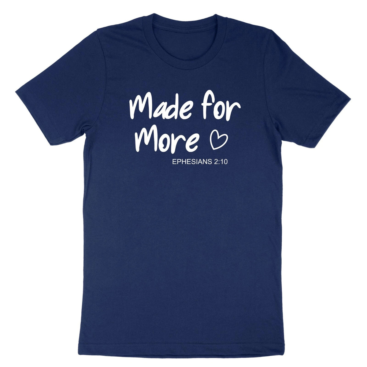 Made for More Shirt Thankful Grateful Blessed T-shirt Inspirational Faith Bible