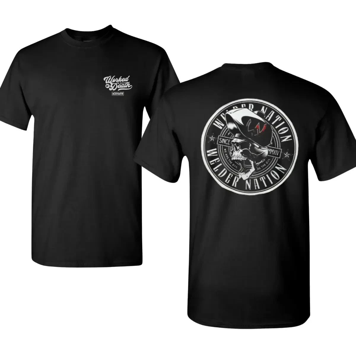 Welder Nation Shirt with Skull Welding Helmet Badge Graphic, Worked to Death