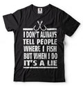 Fishing T-shirt Fishing Shirt Gift For Fisherman Funny T-shirt Cool Fishing Tee