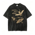 You Are Not Alone Bugs Insect Moth Butterfly Lover Graphic T-Shirt