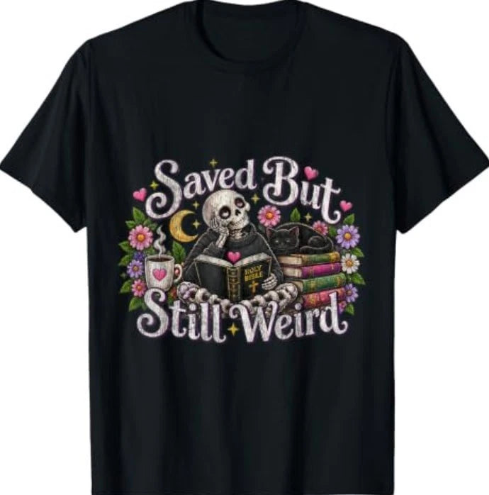 Funny Christian Skeleton Saved But Still Weird Vintage T-Shirt