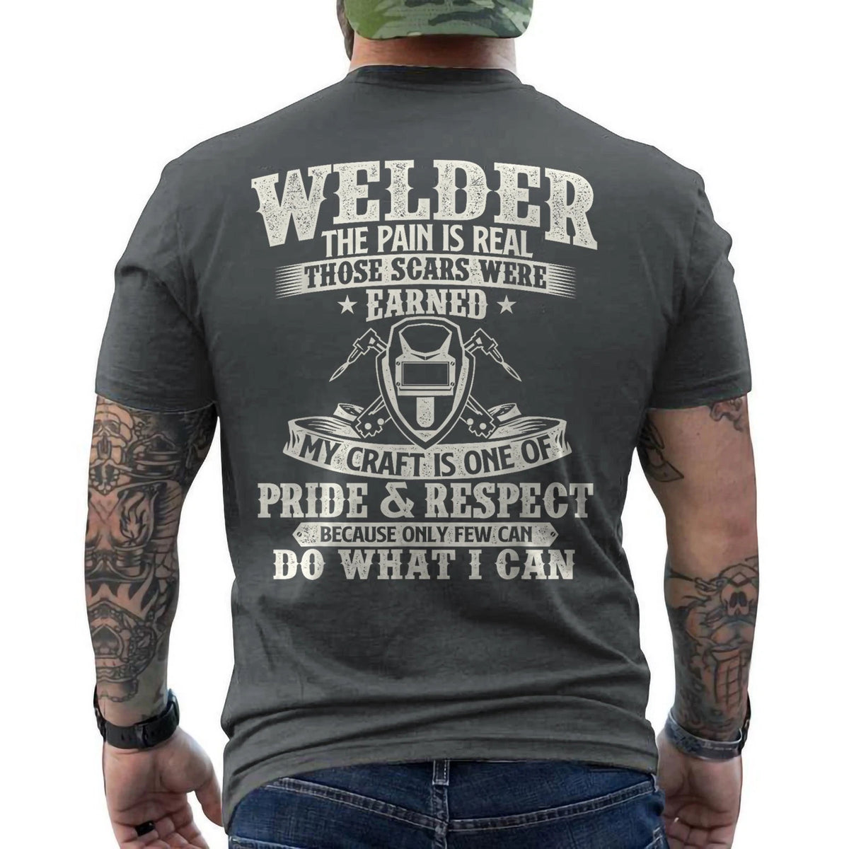 Welder The Pain is Real Those Scars were Earned - Welding ON BACK T-Shirt