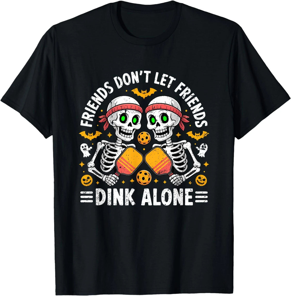 Friends Don't Let Friends Dink Alone Halloween Pickleball T-Shirt