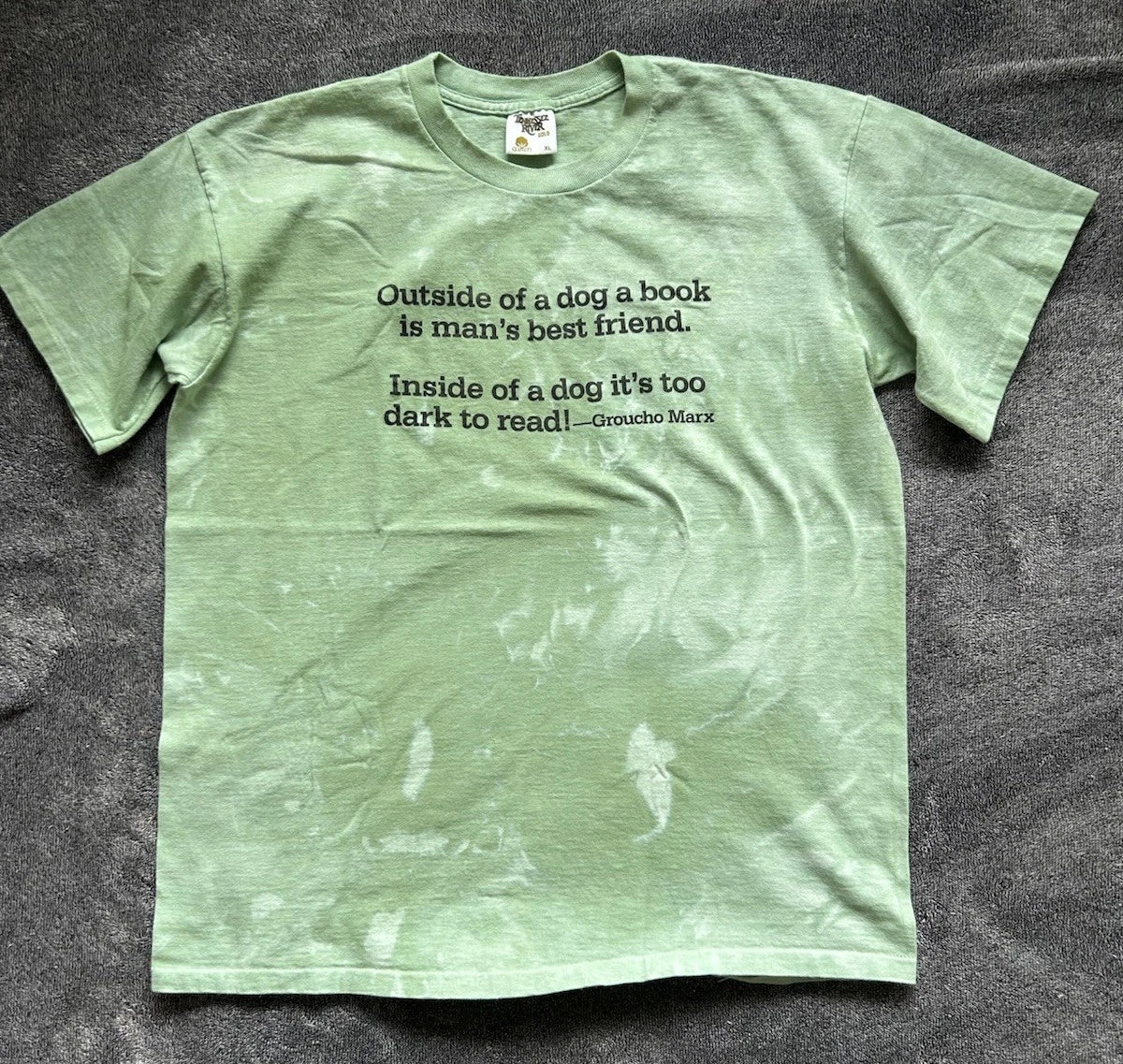 Groucho Marx Outside Of A Dog A Book Is A Man’s Best Friend Green T-Shirt XL