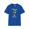 Pigeon Toadie - Storks - What's up BRAH ? - Unisex Softstyle T-Shirt