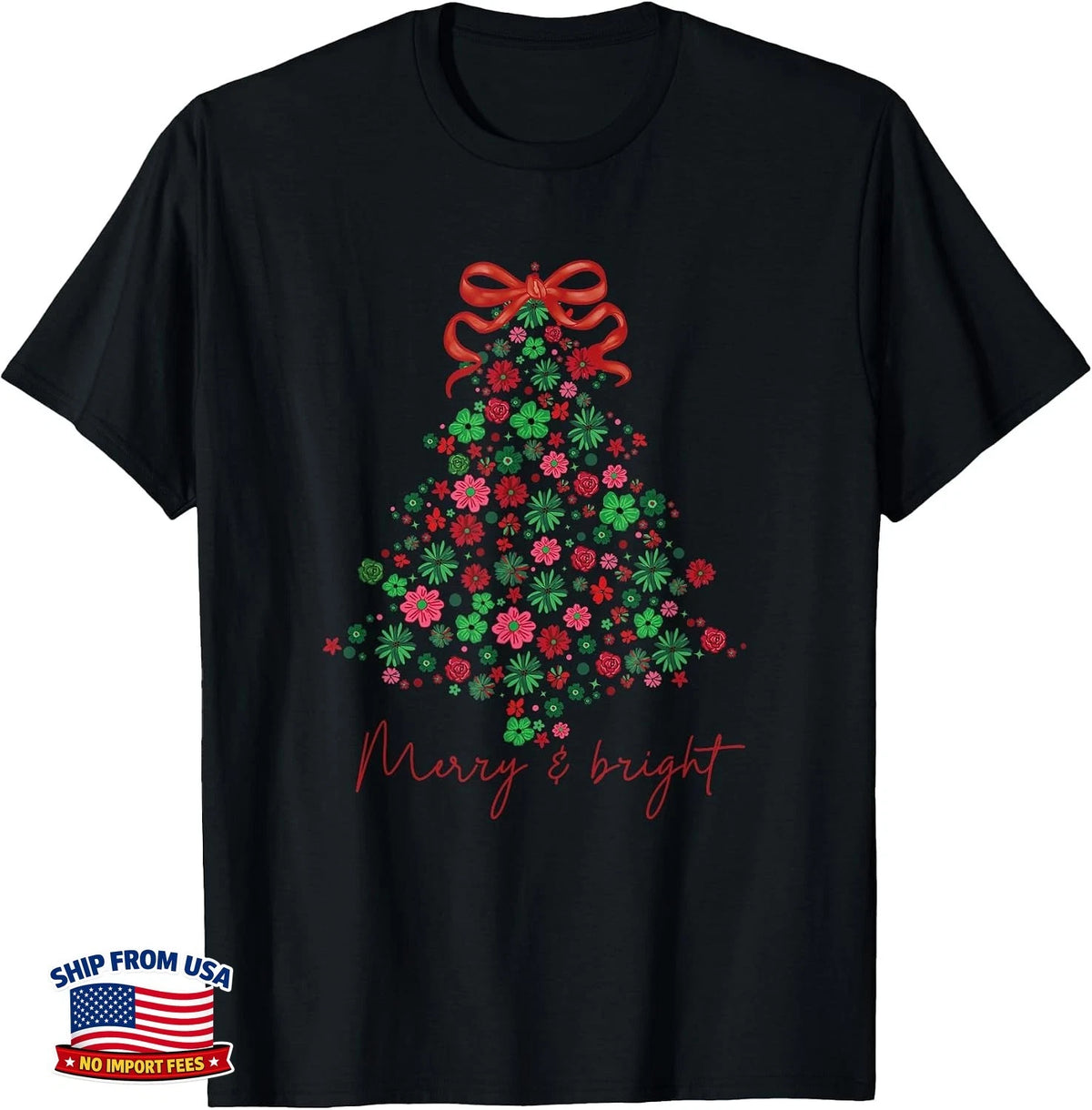 Floral Christmas Tree Merry And Bright Holiday Women T-Shirt Gift Image 1 of 3