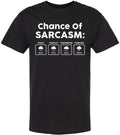 Chance Of Sarcasm Printed T-Shirt Weather Forecast Funny Humorous Joke Tee