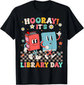 Reading Book Lover School Librarian Hooray It's Library Day T-Shirt
