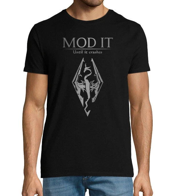 Skyrim Mod it until it crashes mens T-shirt