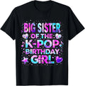 Big Sister of The K-Pop Birthday Girls Korean Music T-Shirt