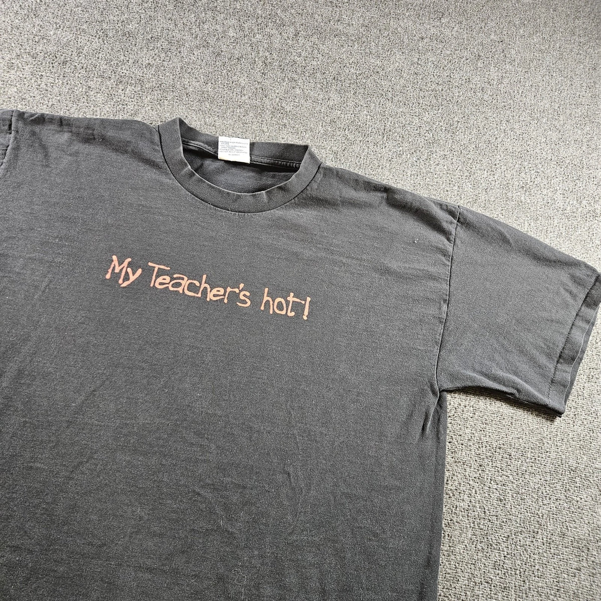 My Teacher's Hot Funny Novelty Graphic Tee 90s AllSport Shirt Mens XL Black