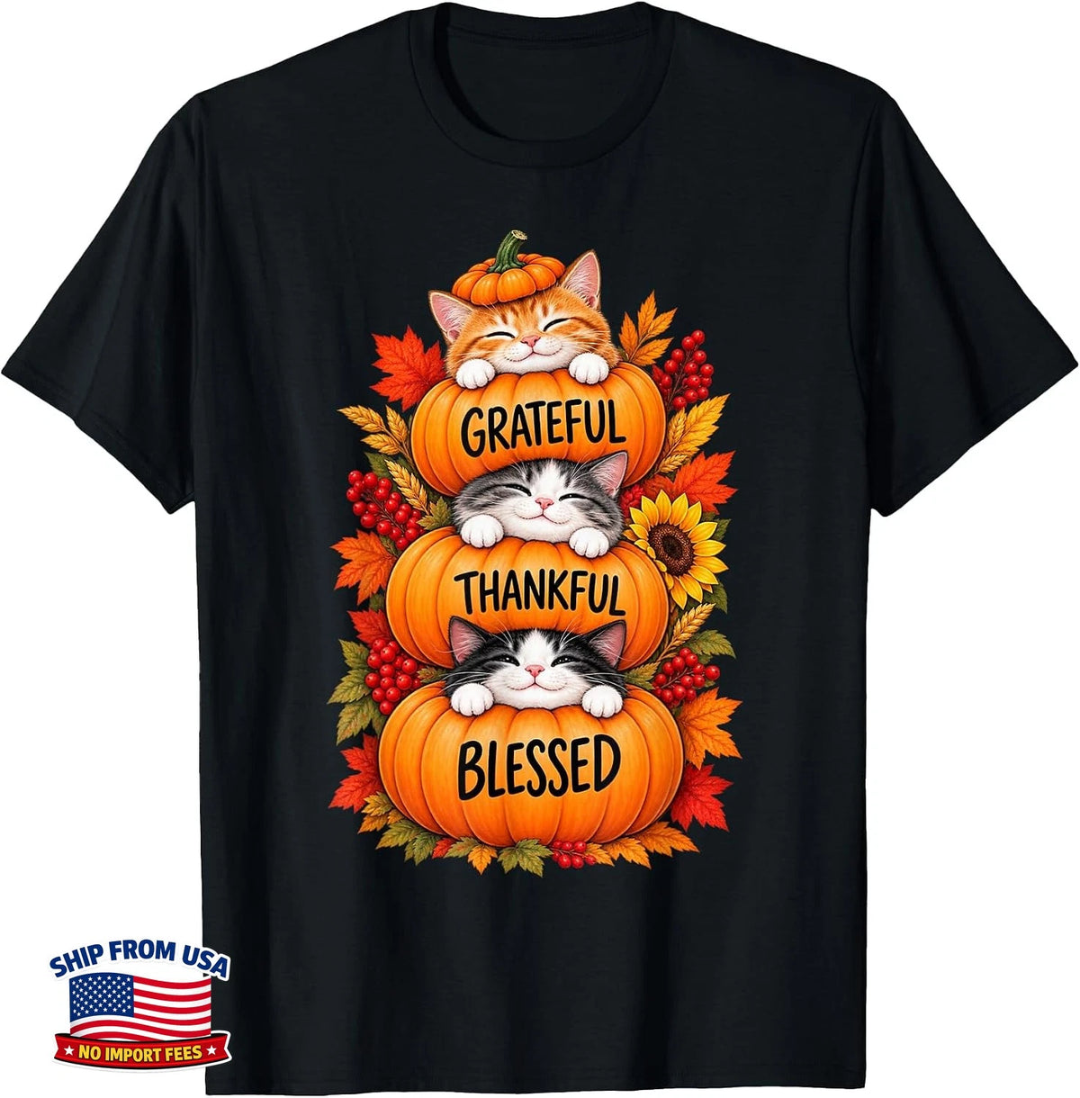 Grateful Thankful Blessed Cats Pumpkin Thanksgiving Fall T-Shirt