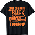 Cute Trendy Just One More Truck I Promise - Car Gifts Gift Unisex T-Shirt