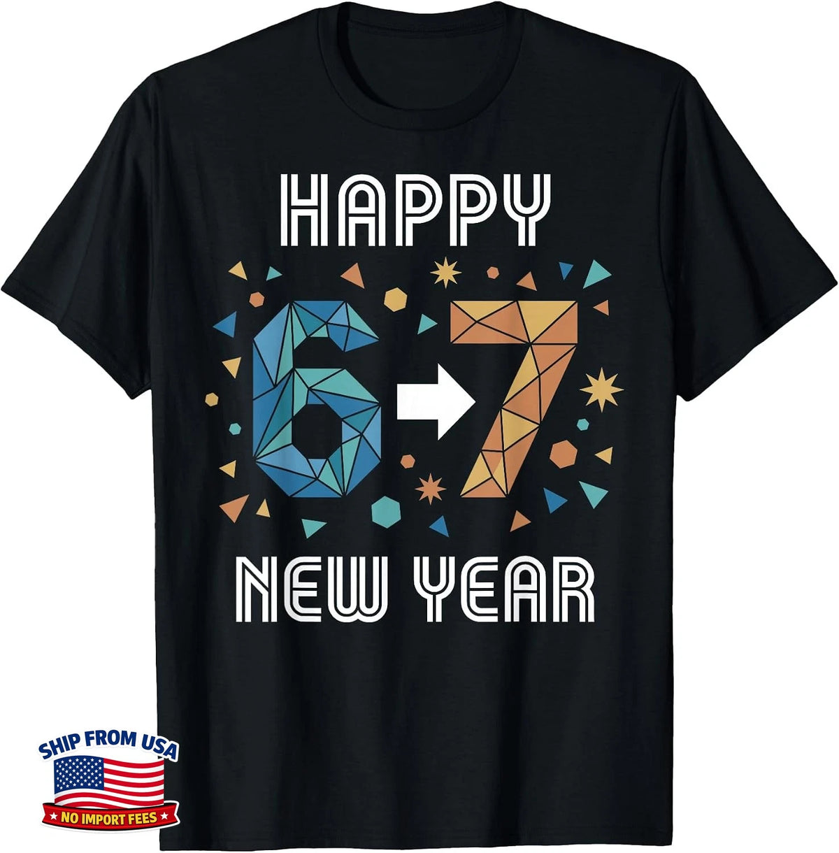 Happy New Year 6 7 Funny 2027 T-Shirt