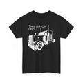 Trucker This is How I Roll Black Smoke Unisex Heavy Cotton Tshirt Image 1 of 4