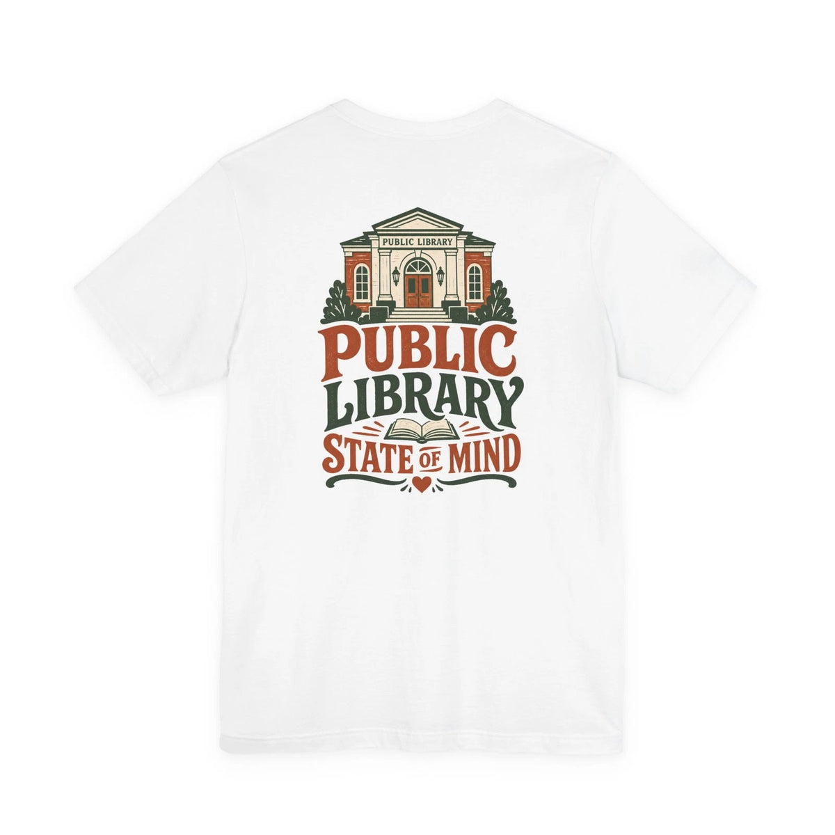 PUBLIC LIBRARY STATE OF MIND Back Print Unisex Graphic T-Shirt book lovers book