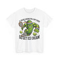 Pickleball If You're Looking for a Soft Serve Go Get Ice Cream Funny Shirt