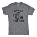 Mens Doing Dad  T Shirt Funny Fathers Day Pooping Joke Tee for Guys