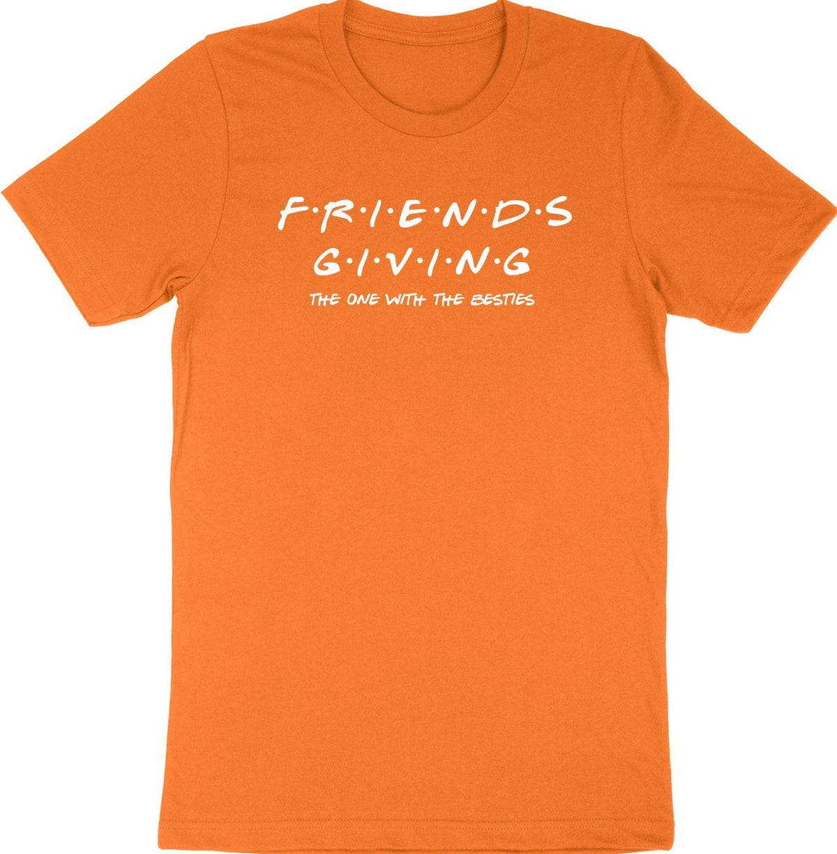 Friendsgiving Shirt The One With The Besties T-Shirt Thanksgiving Dinner Tee