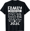 Family Reunion 2026 Funny Family Lovers T-Shirt Image 1 of 2
