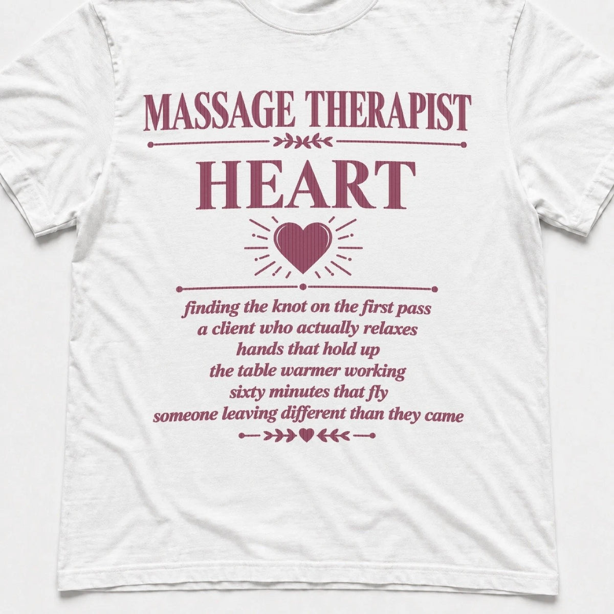 Massage Therapist Heart Shirt Massage Therapy Gift Graphic T Shirt Tee