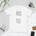 Hustle Short-Sleeve Unisex T-Shirt