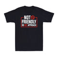 Not Friendly Do Not Approach Witty Introvert Funny Saying Men's T-Shirt