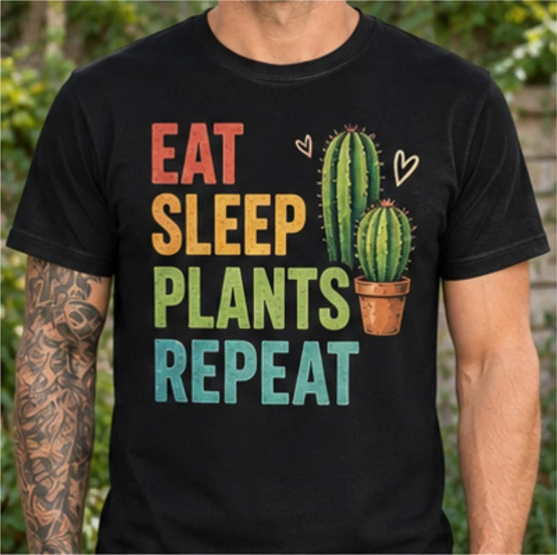 Eat Sleep Plants Repeat T Shirt Funny Cactus Succulent Gardening Gardener Tee