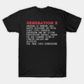 Generation X 90s Gen-X Nostalgia Cotton Unisex Graphic T-shirt